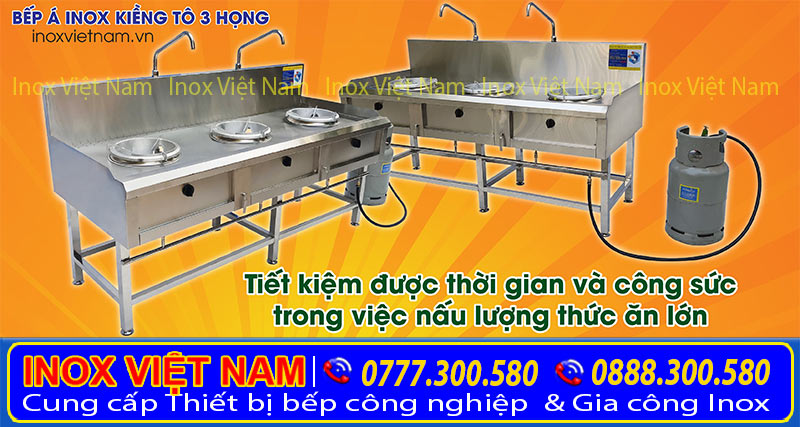 Báo giá bếp á inox kiềng tô 3 họng tại IVN, địa chỉ mua bếp inox công nghiệp uy tín tại TP HCM.