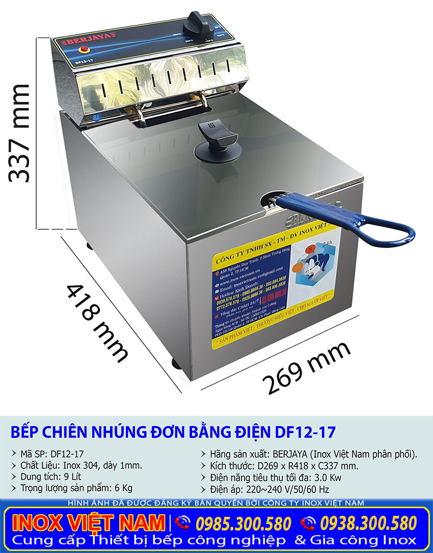Thông số kỹ thuật bếp chiên nhúng đơn dùng điện hiệu Berjaya DF12-17.