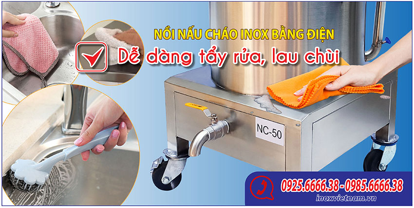Nồi nấu cháo bằng điện chính hãng tại Inox Việt Nam sản xuất của chúng tôi dễ dàng vệ sinh tẩy rửa, bền đẹp sáng bóng.