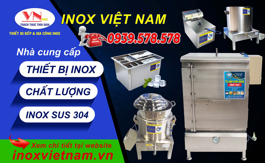 Inox Việt Nam là địa chỉ cung cấp thiết bị bếp công nghiệp inox, bếp inox công nghiệp uy tín tại TP HCM.