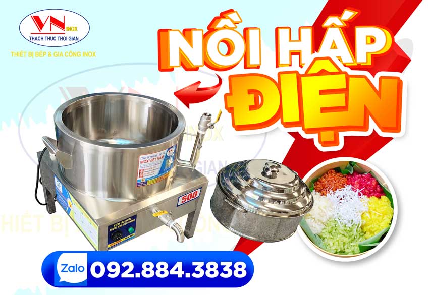 Báo giá nồi hấp điện công nghiệp giá cực tốt tại xưởng Inox Việt Nam, SDT: 0939.578.578