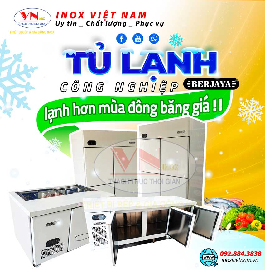 Tủ lạnh công nghiệp nhập khẩu hiệu Berjaya đã có mặt tại Inox Việt Nam, giúp khách hàng tha hồ lựa chọn mua đúng modem